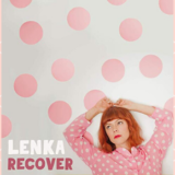 Lenka’s Recover EP