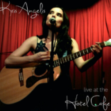 Kris Angelis Live At Hotel Cafe