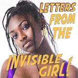 Morgan Reese’s Letters From The Invisible Girl