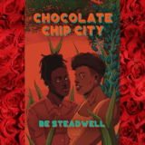 Be Steadwell’s Chocolate Chip City