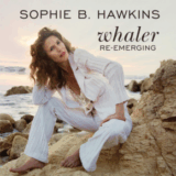 Sophie B Hawkins’ Whaler Re-Emerging