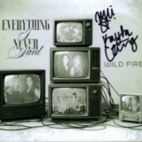 Wild Fire’s Everything I Never Said